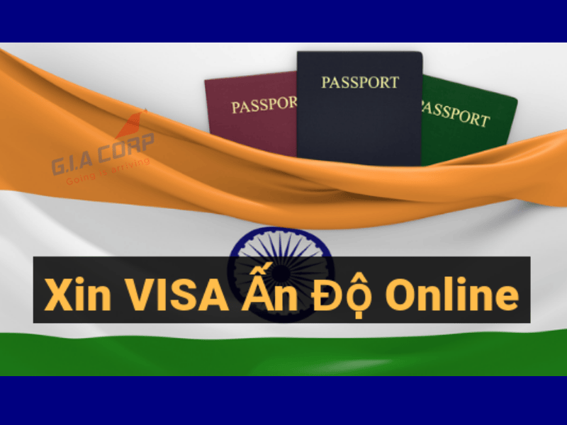 Xin Visa Ấn Độ Online 2026 – Hướng Dẫn Đăng Ký E-Visa Chi Tiết