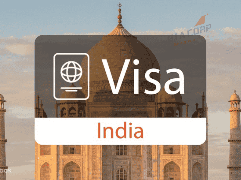Xin Visa Ấn Độ Tại Gia Lai 2026 – Thủ Tục Nhanh, Nhận Kết Quả Sớm | G.I.A CORP