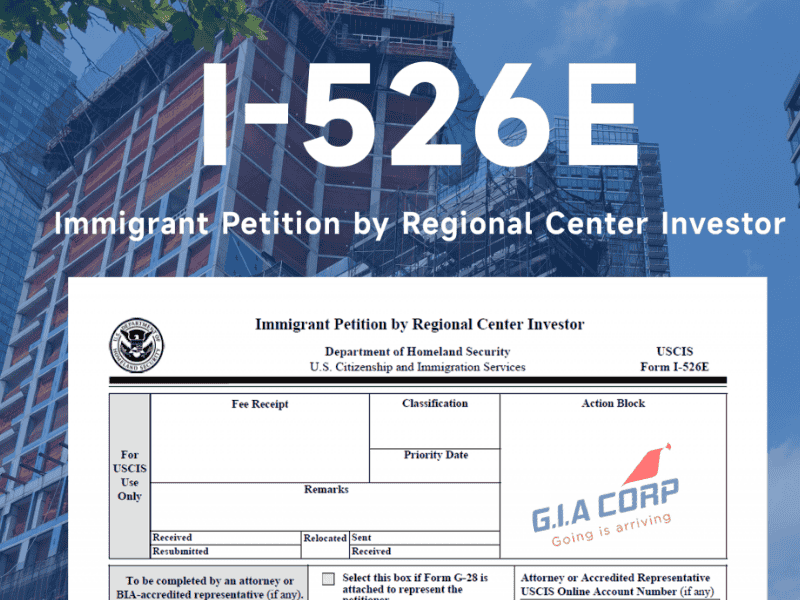 I-526E Là Gì? Quy Trình Nộp I-526E EB5 2026