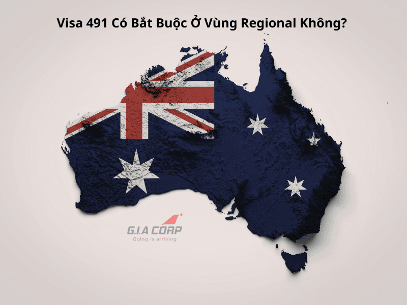 Visa 491 Có Bắt Buộc Ở Vùng Regional Không? (Cập Nhật 2026)