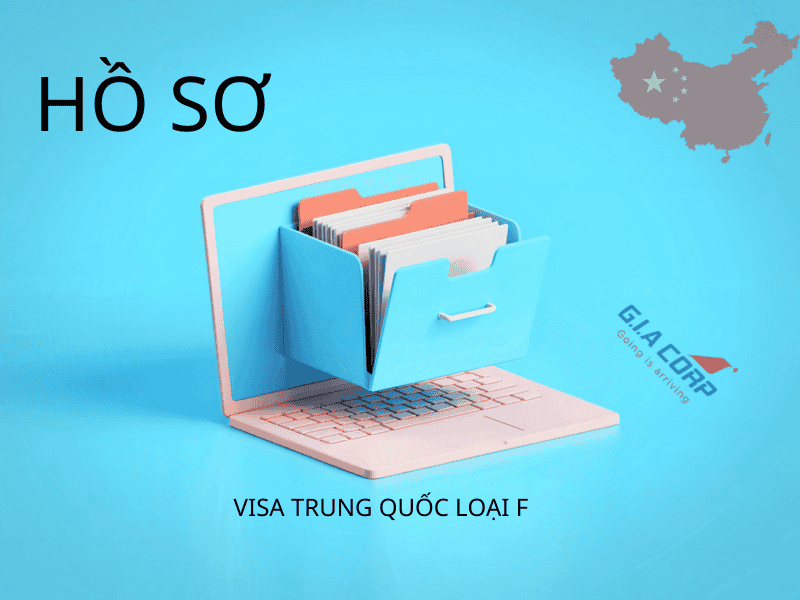 Hồ Sơ Visa Trung Quốc Loại F 2026 – Cần Chuẩn Bị Những Gì | G.I.A CORP