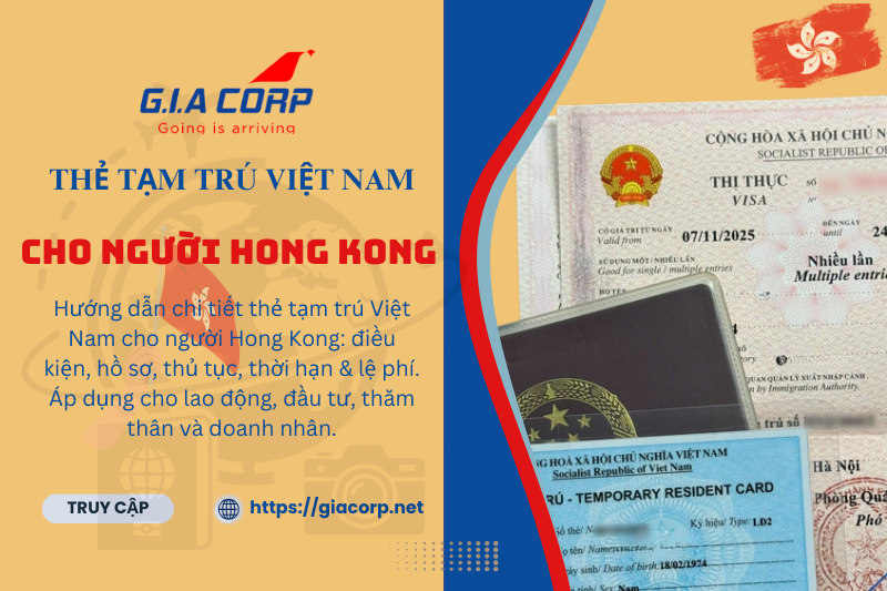 Thẻ tạm trú Việt Nam cho người Hong Kong