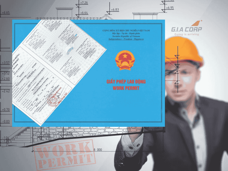 Thủ tục xin giấy phép lao động cho kỹ sư xây dựng nước ngoài tại Việt Nam